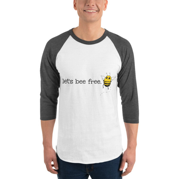 Let's Bee Free 3/4 sleeve raglan shirt - Image 8