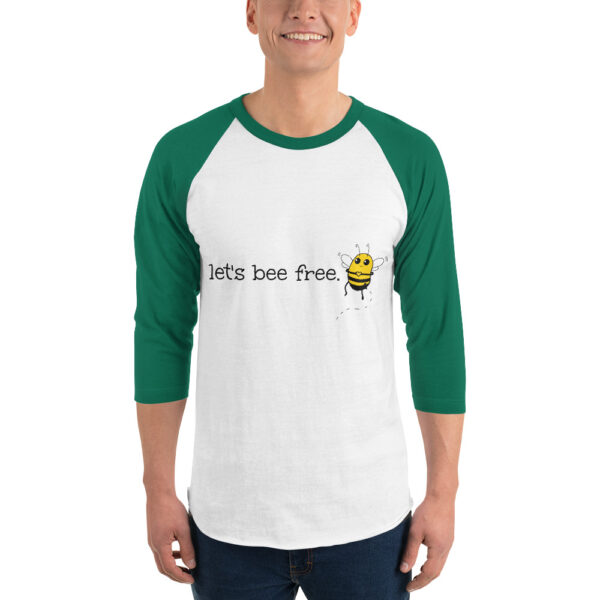 Let's Bee Free 3/4 sleeve raglan shirt - Image 9